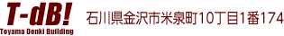 T-db!石川県金沢市二ツ屋町8番1号 アーバンユースフルビル2階